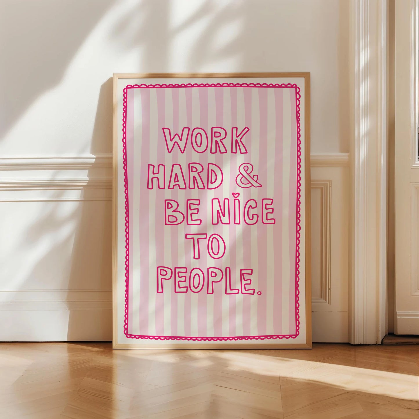 Work Hard & Be Nice To People Print
