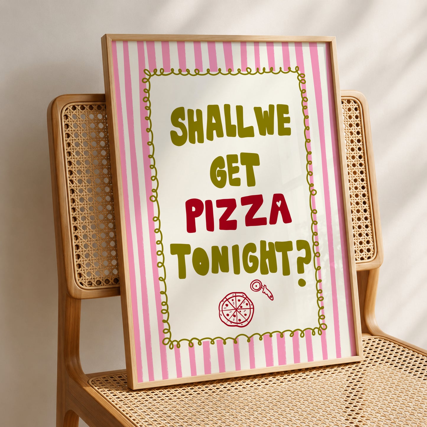Shall We Get Pizza Tonight Print