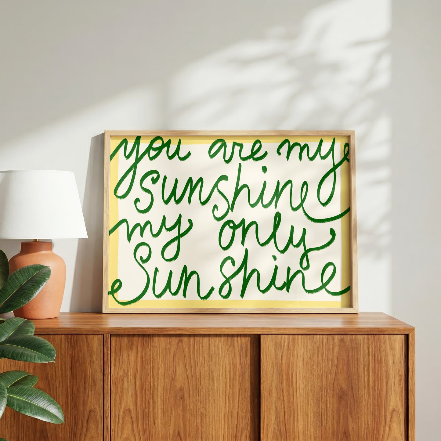 You Are My Sunshine Print