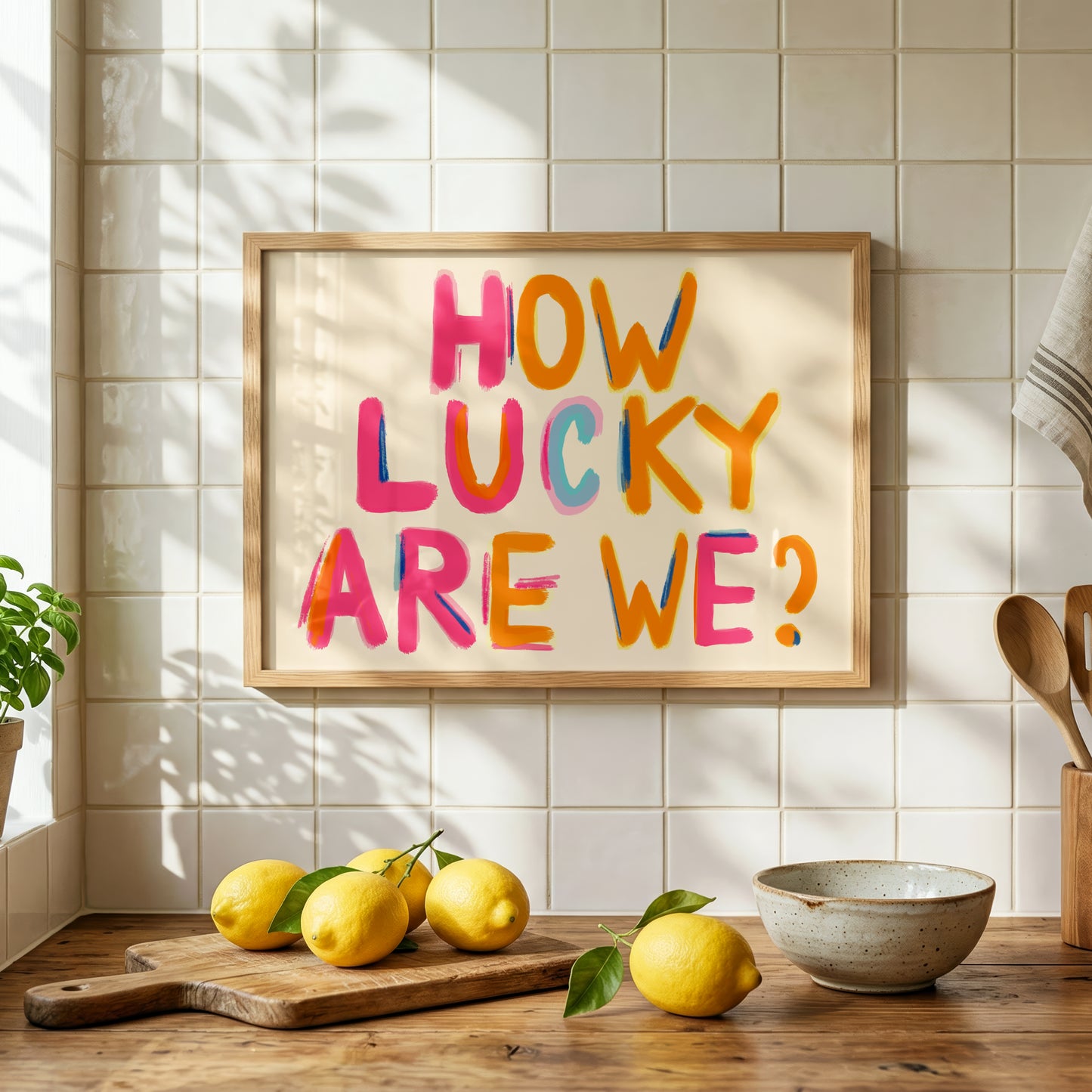 How Lucky Are We Print