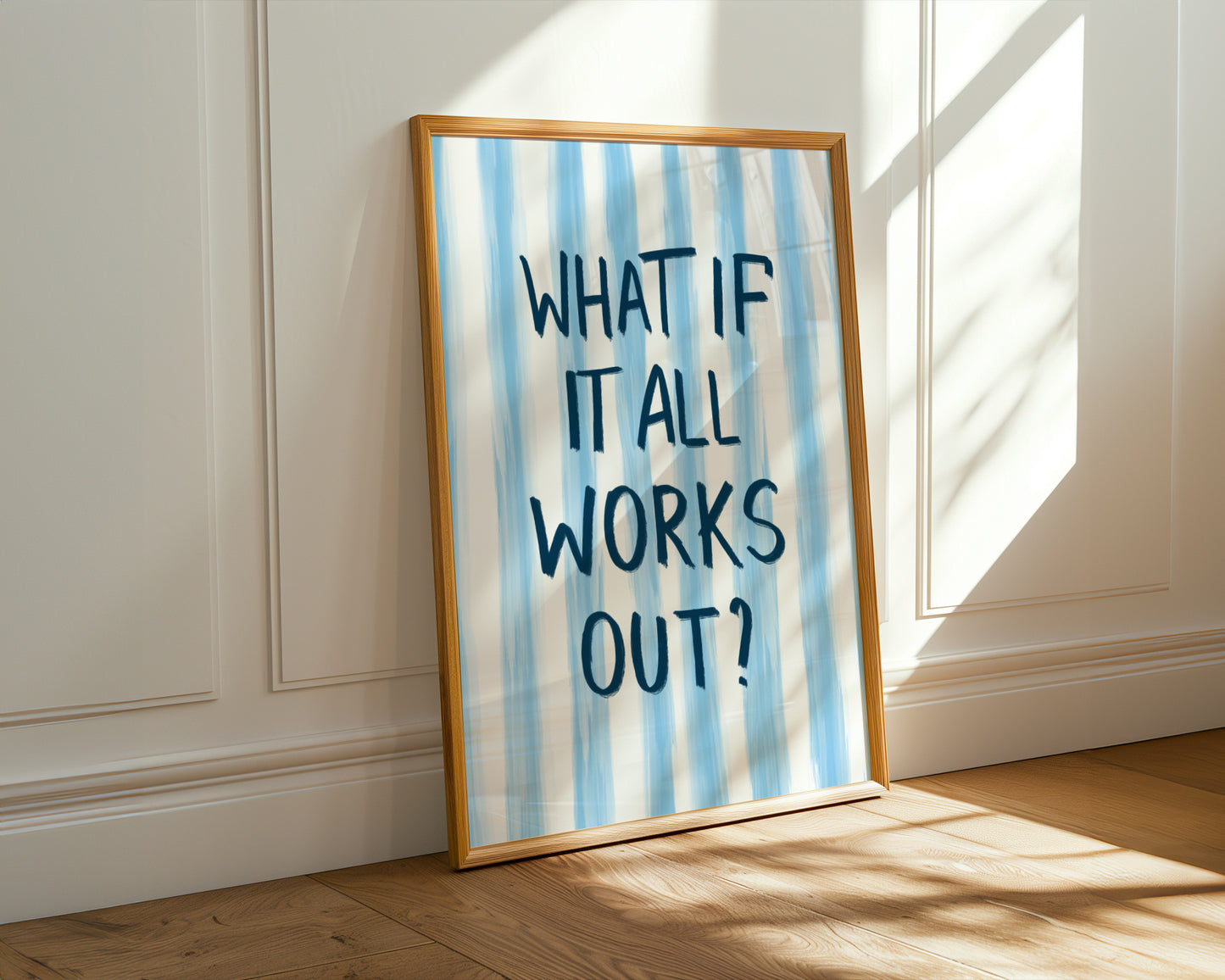 What If It All Works Out Print