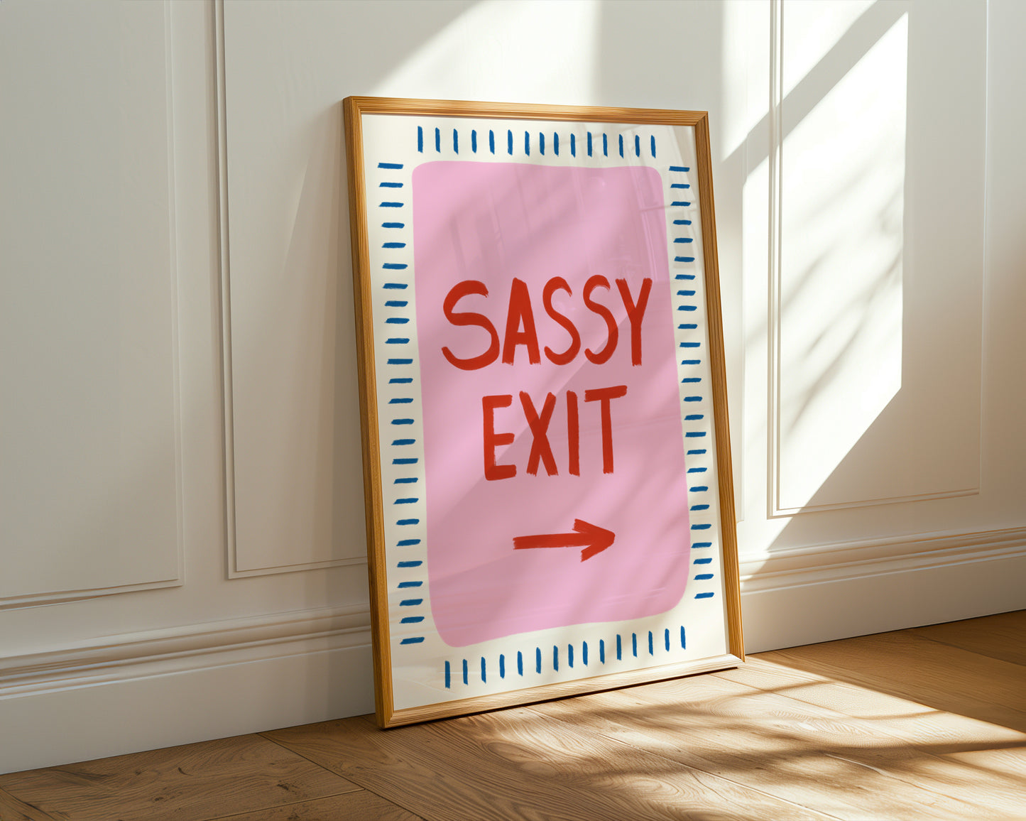 Sassy Exit Print