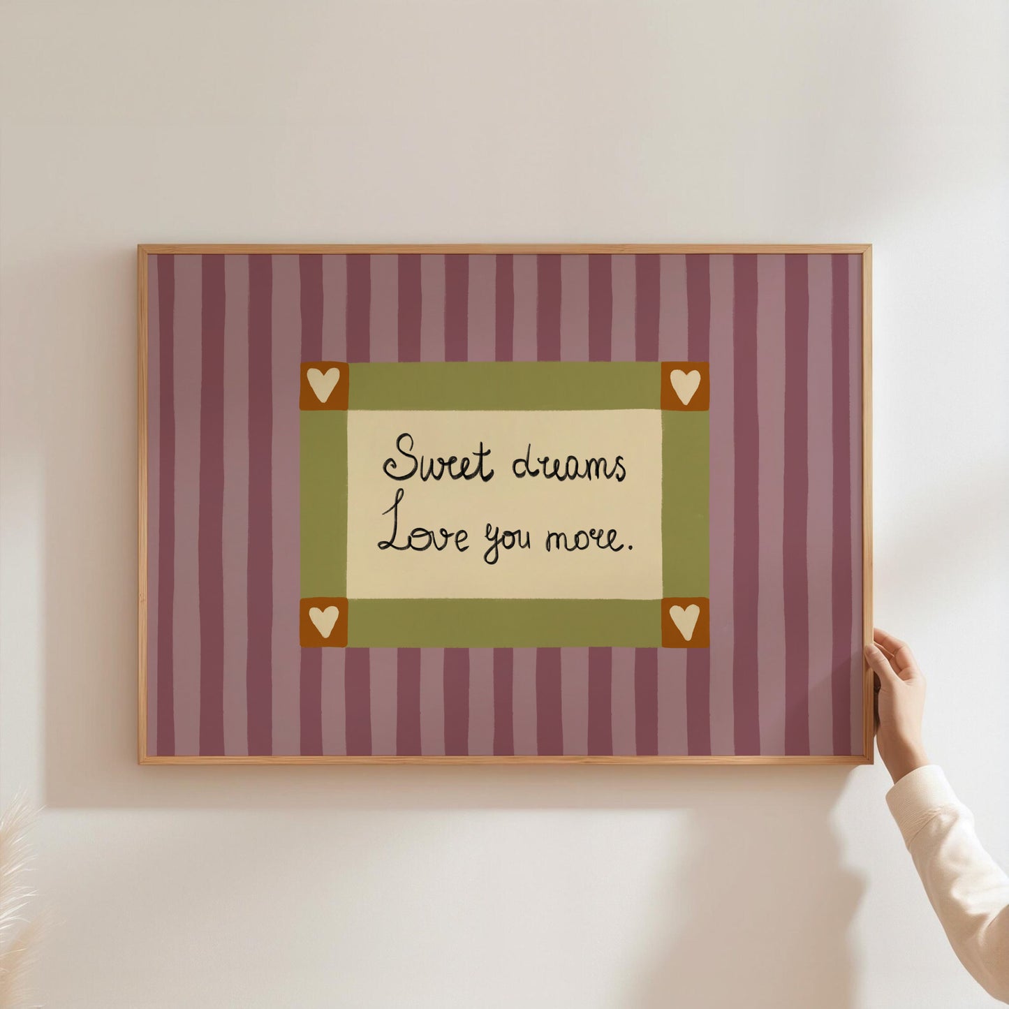 Sweet Dream Love You More Print