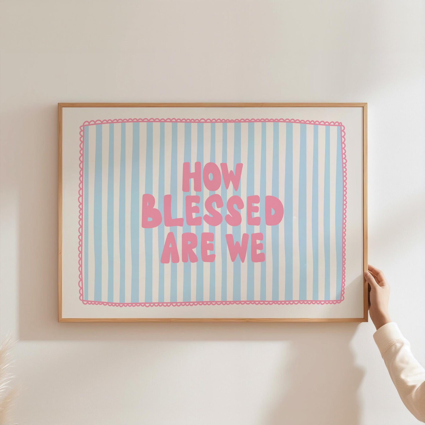 How Blessed Are We Print