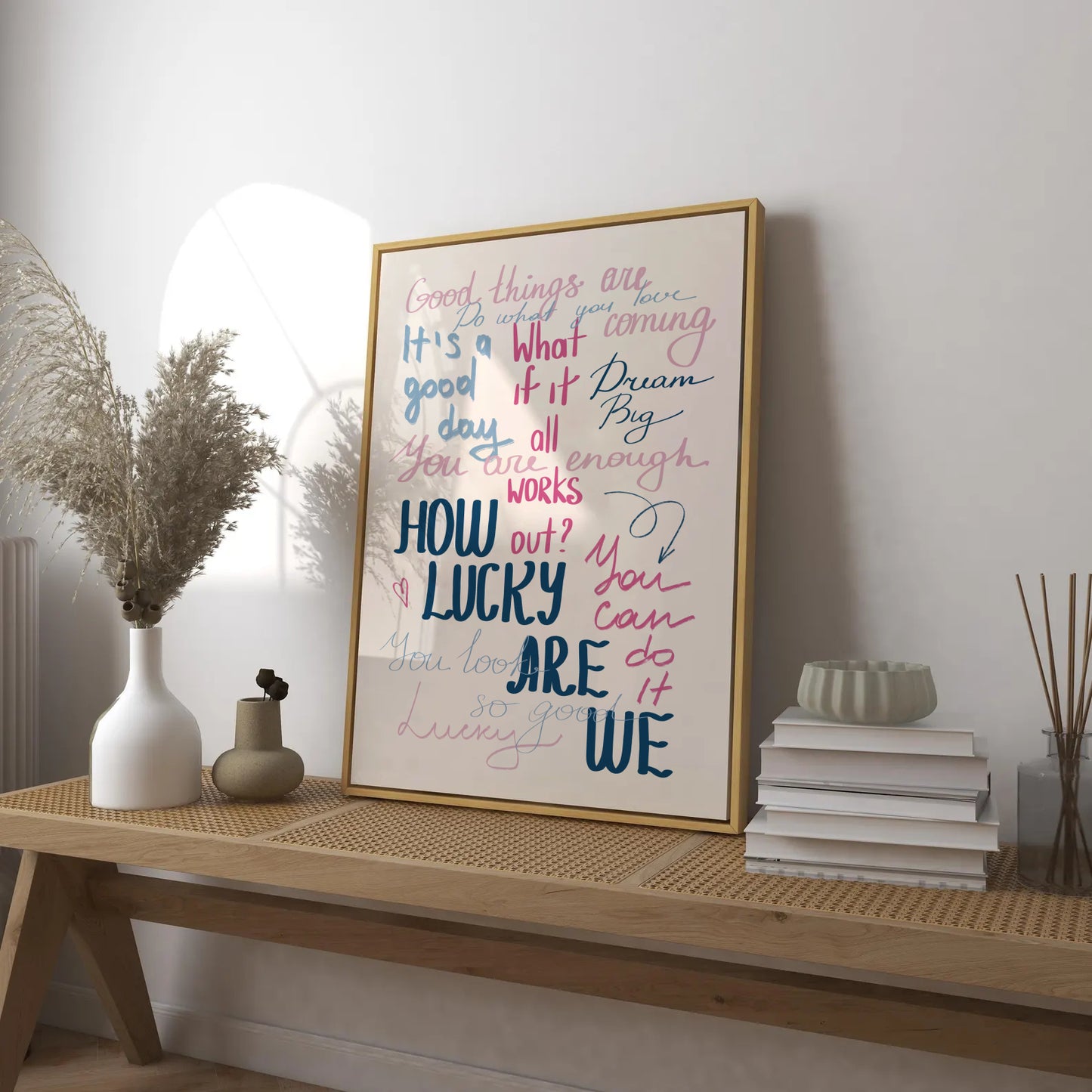 Motivational How Lucky Are We Print