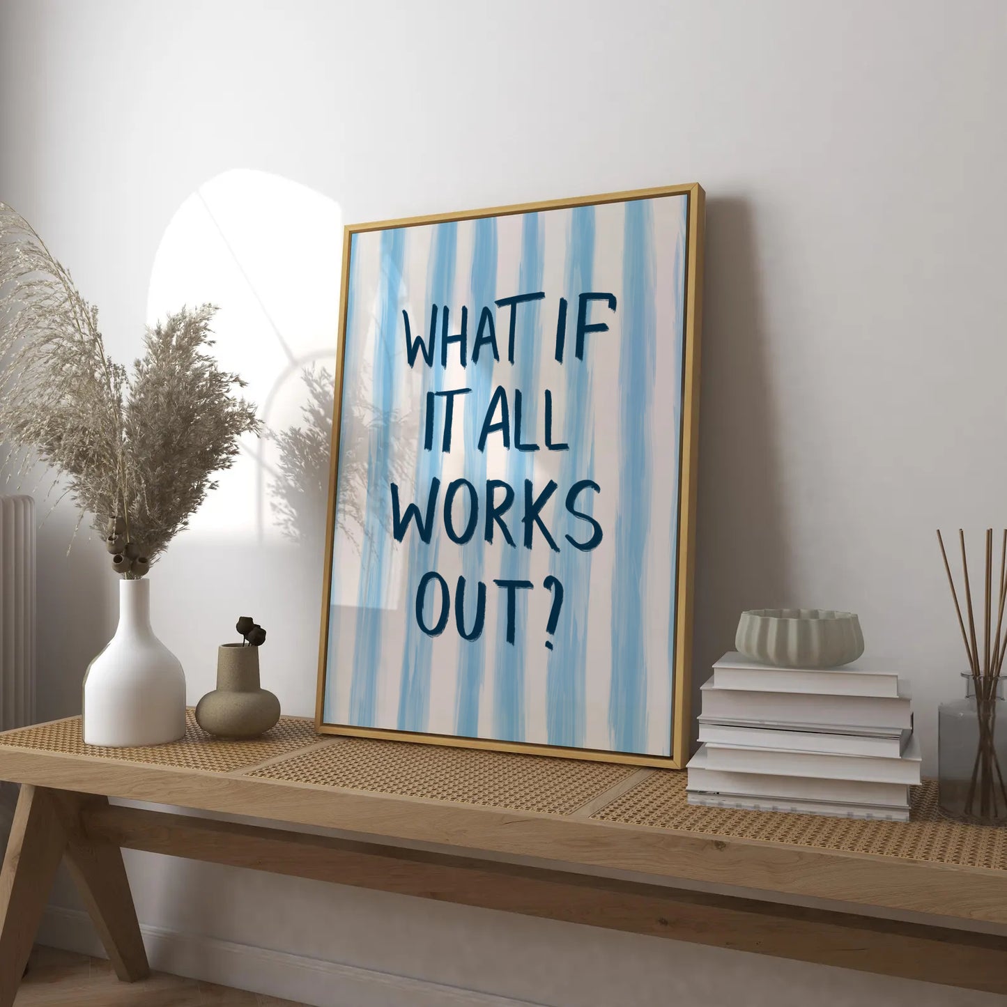 What If It All Works Out Print