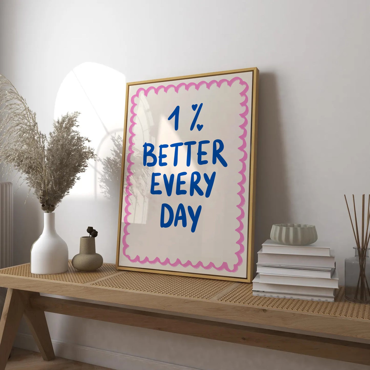 1% Better Every Day Print