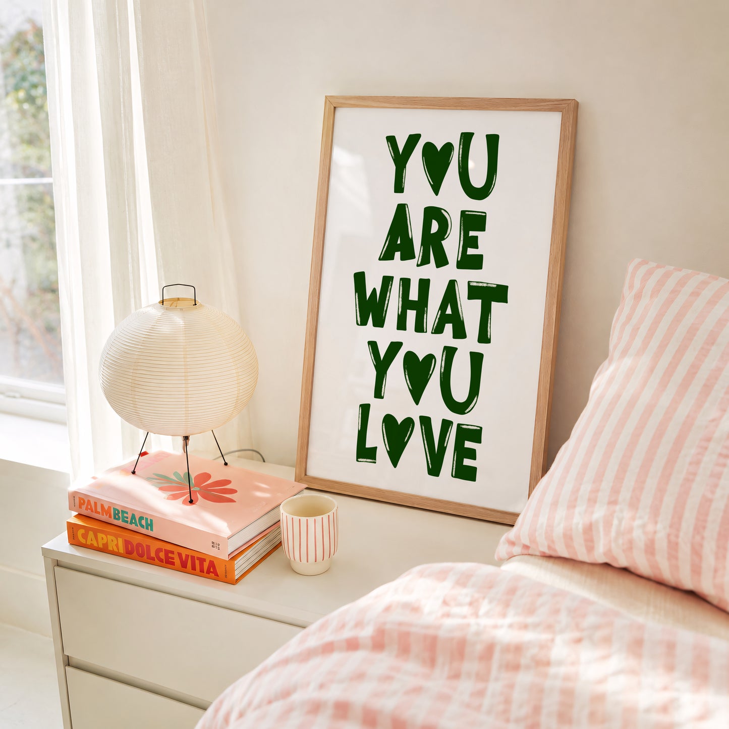 You Are What You Love Print #green