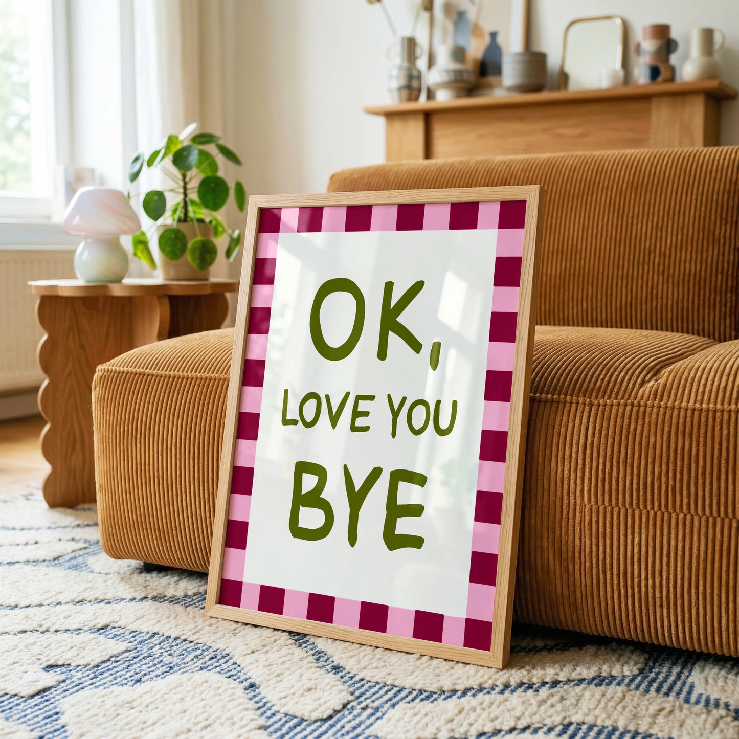 Ok Love You Bye Print