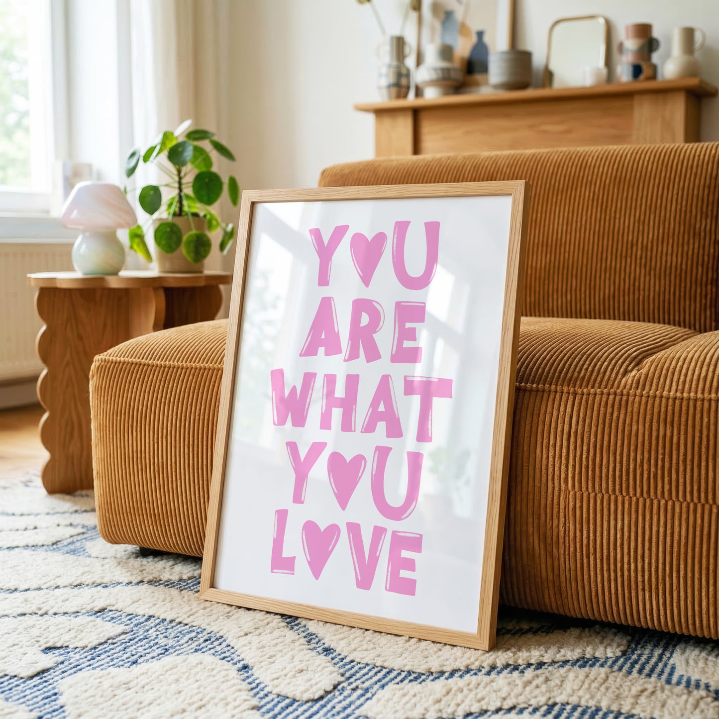 You Are What You Love Print #pink