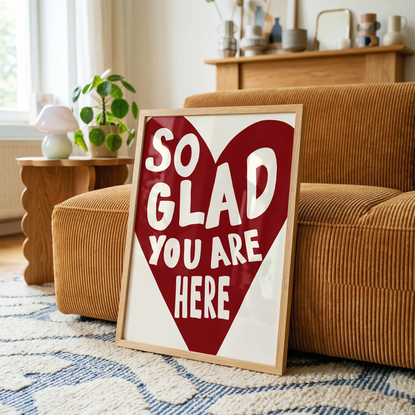 So Glad You Are Here Print