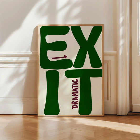 Dramatic Exit Print