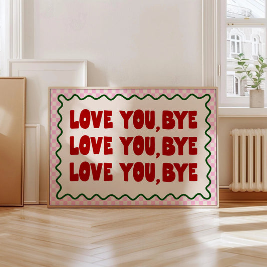 Love You Buy Print