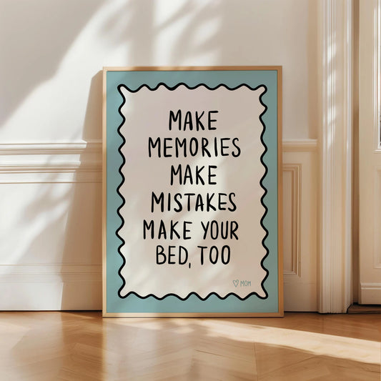Make Your Bed Print