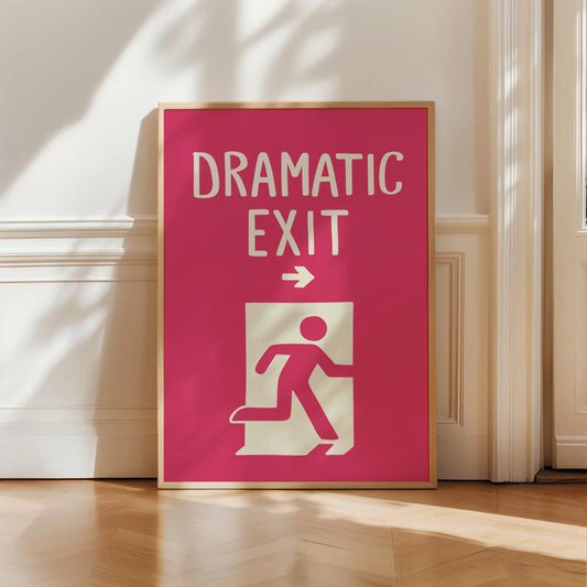Dramatic Exit Print