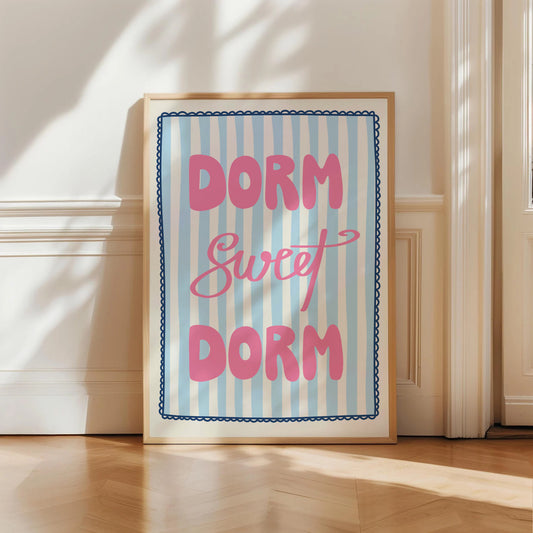 Dorm Sweet Dorm Print