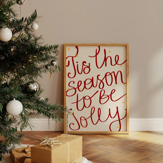 Tis The Season To Be Jolly Print