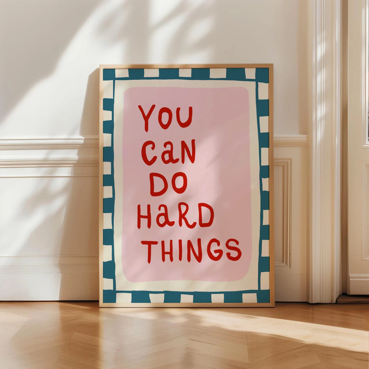 You Can Do Hard Things Print
