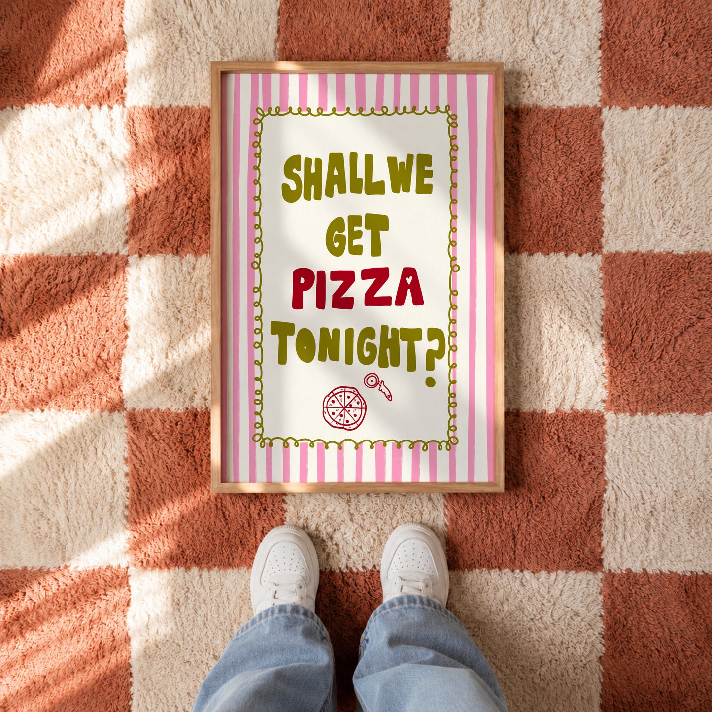 Shall We Get Pizza Tonight Print