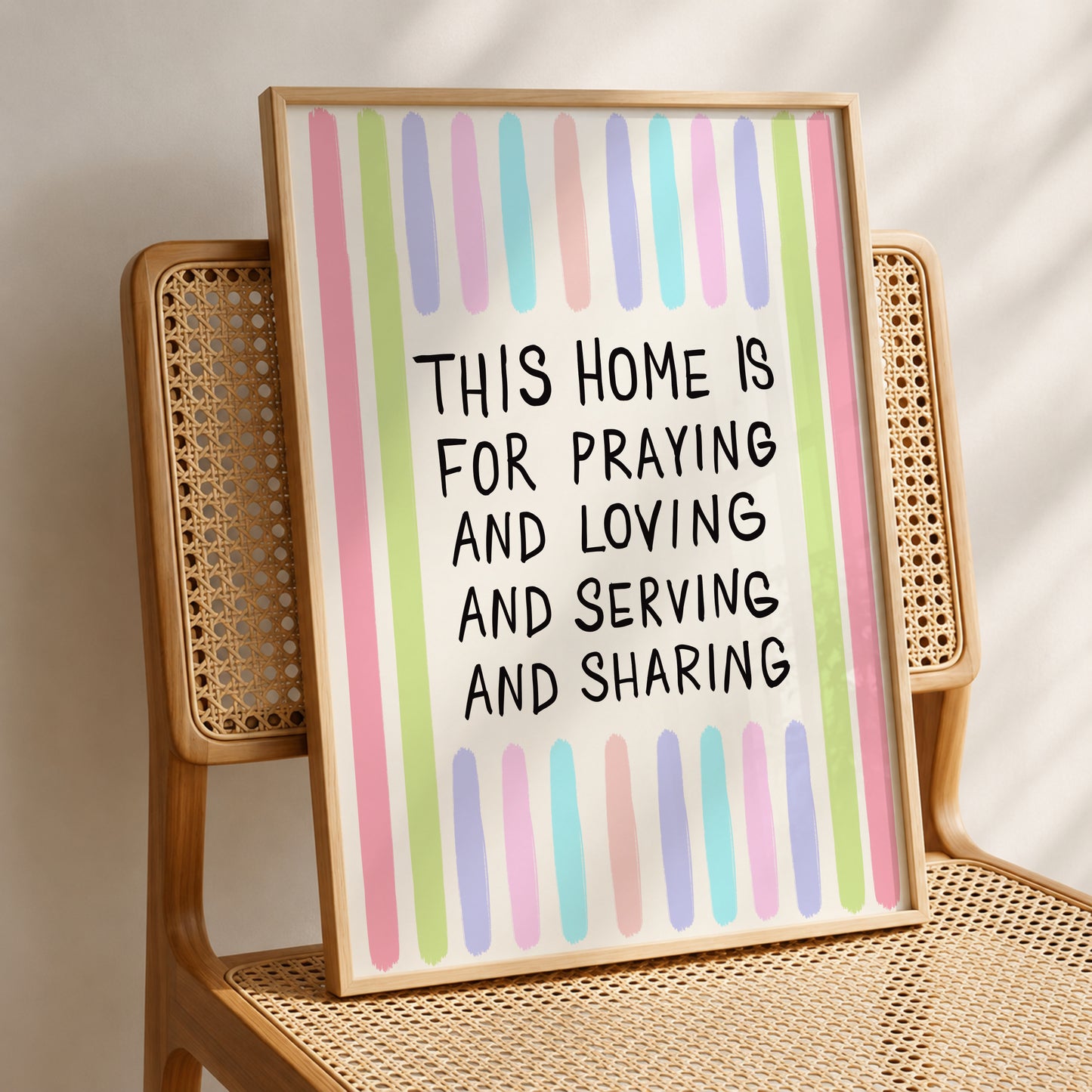 This Home Is For Praying And Loving