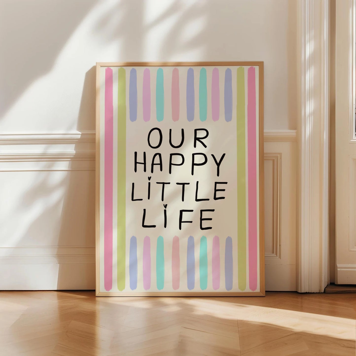 Our Happy Little Life Print