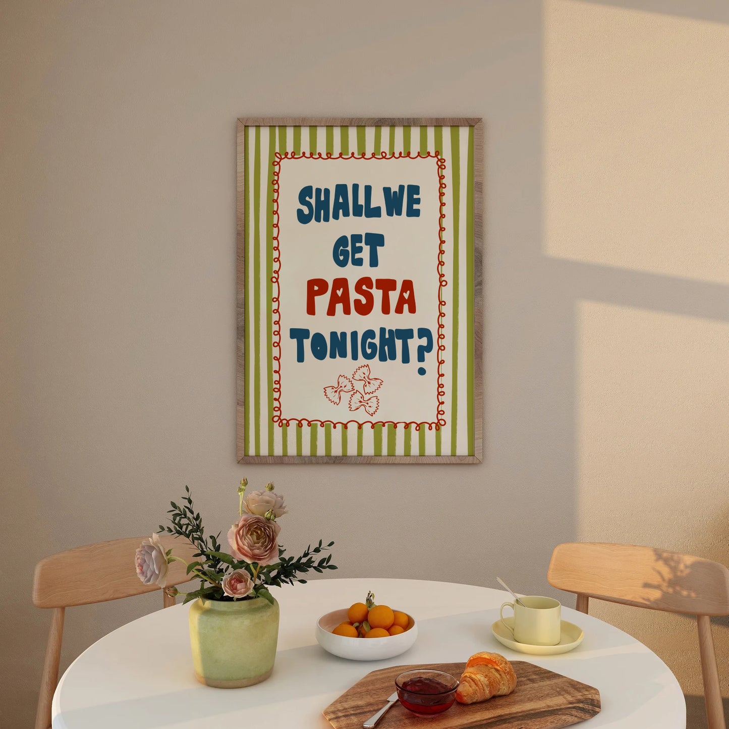 Shall We Get Pasta Tonight Print