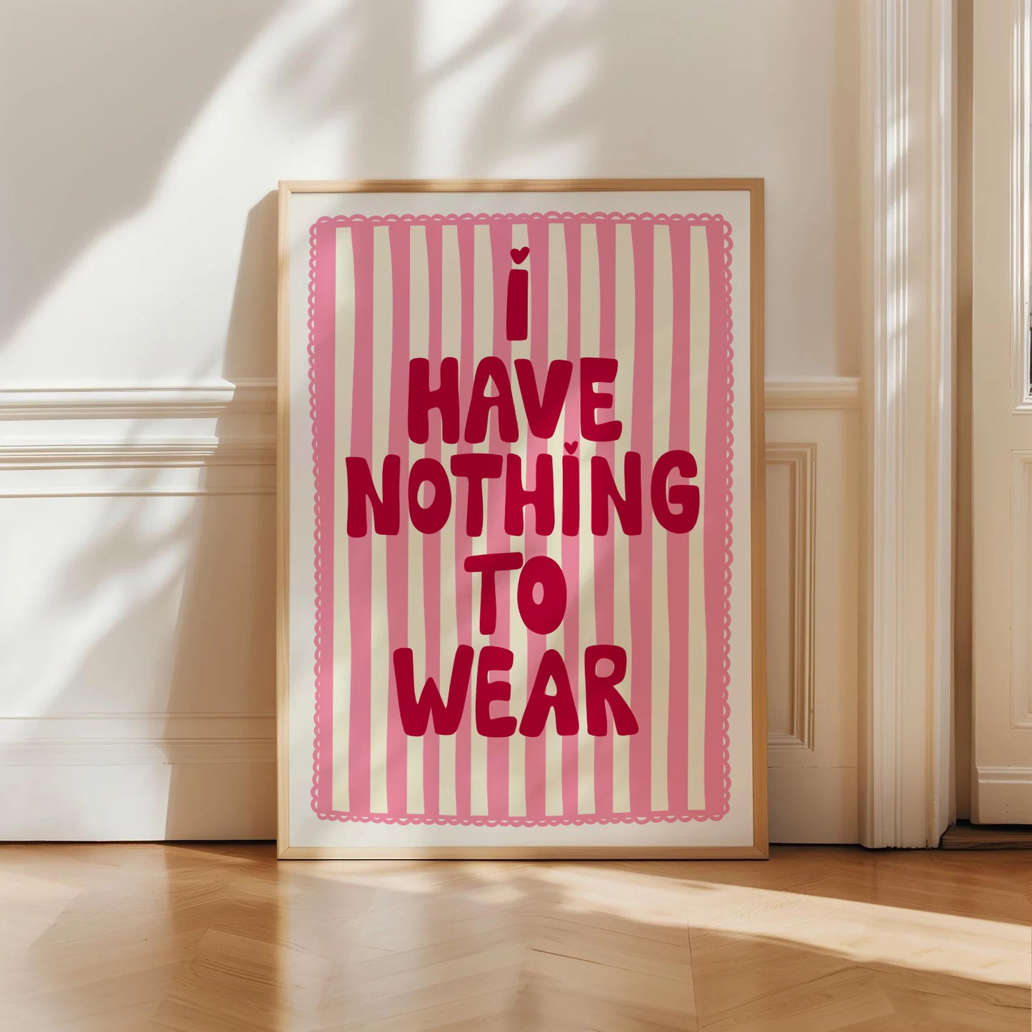 I Have Nothing To Wear Print