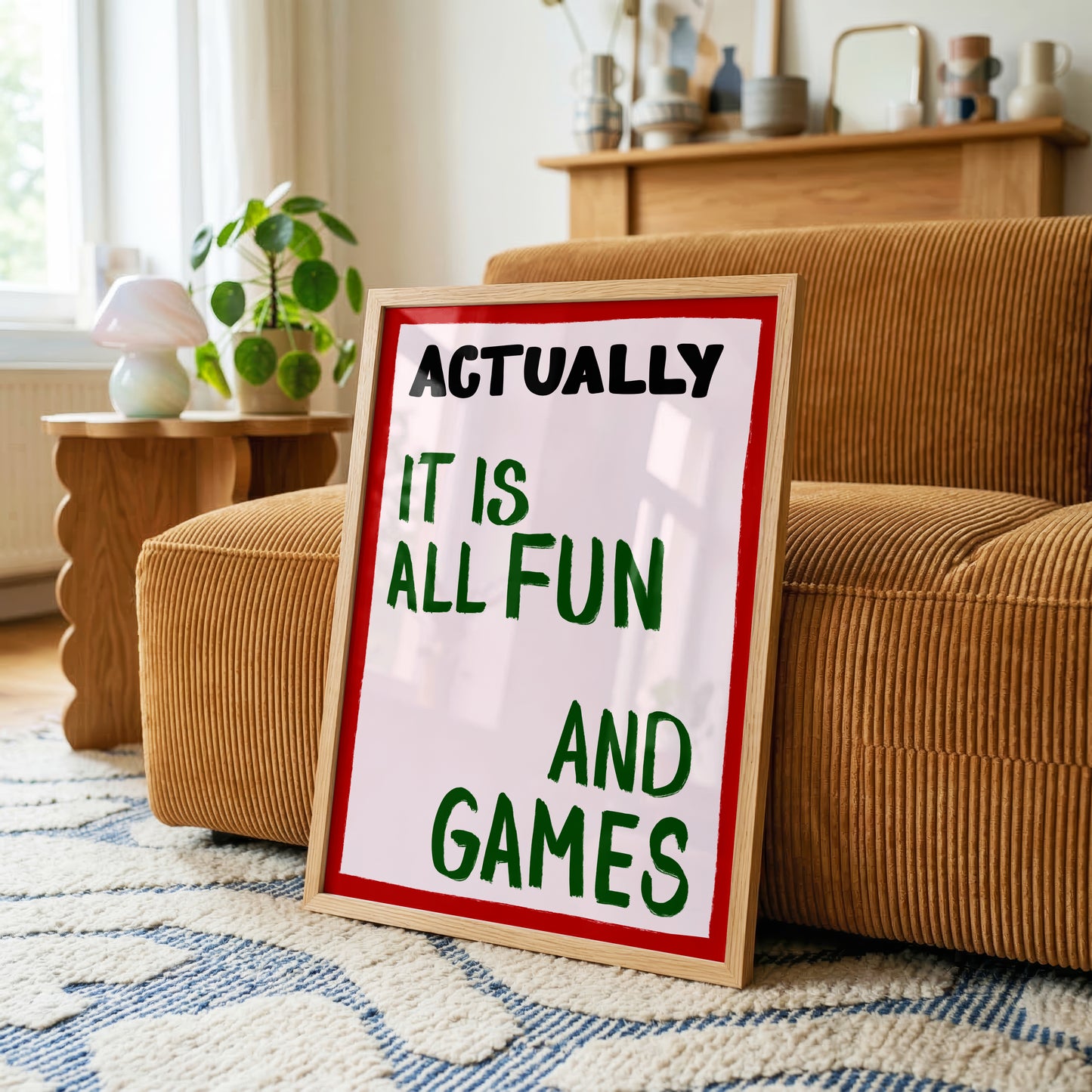 Actually It Is All Fun And Games Print