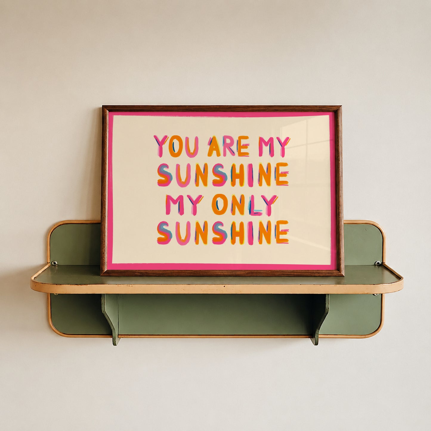 You Make Me Happy Print