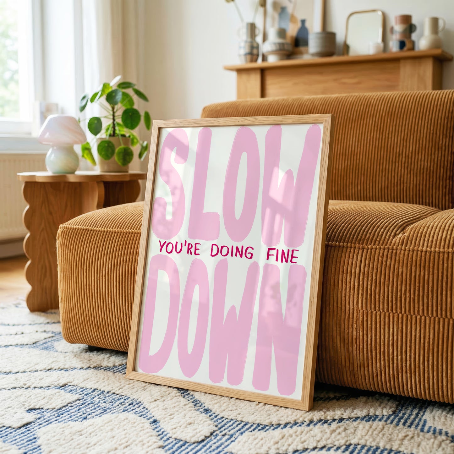 Slow Down Pink Print