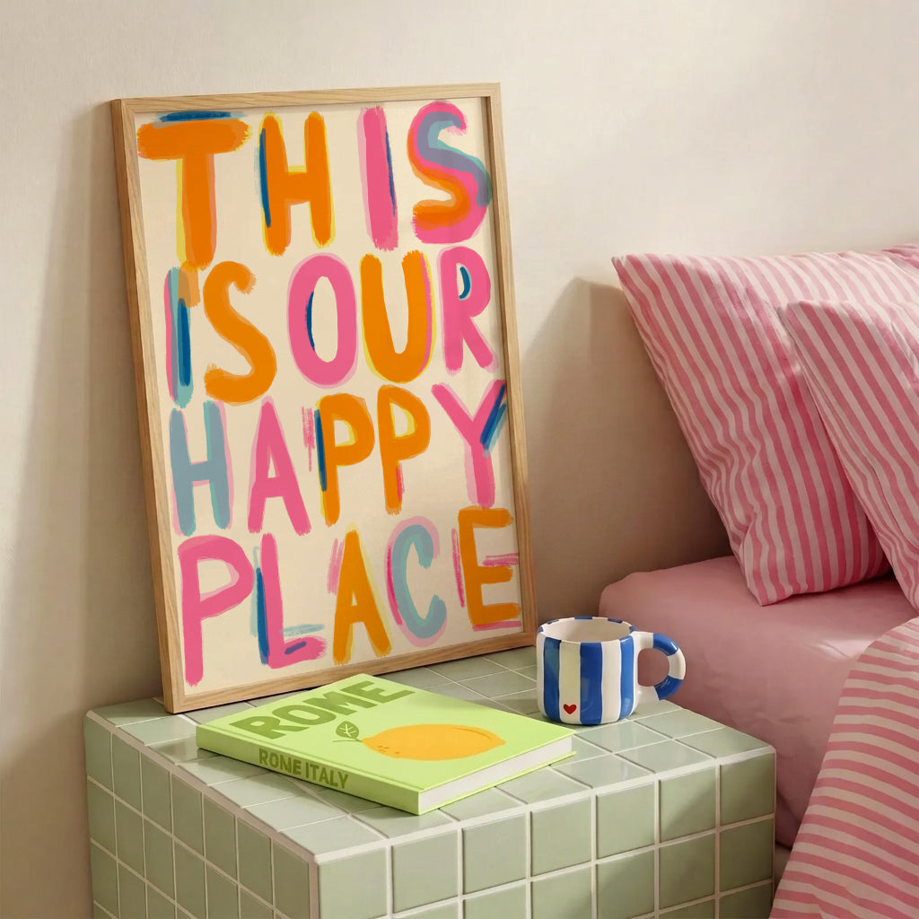 This Is Our Happy Place Print
