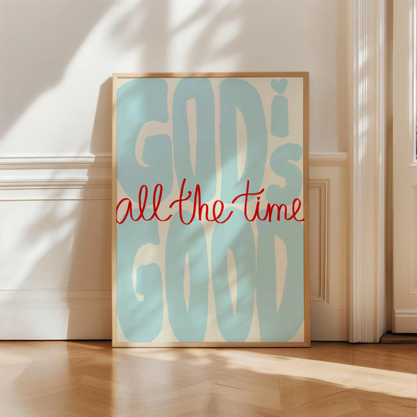 God Is Good All The Time Blue Print