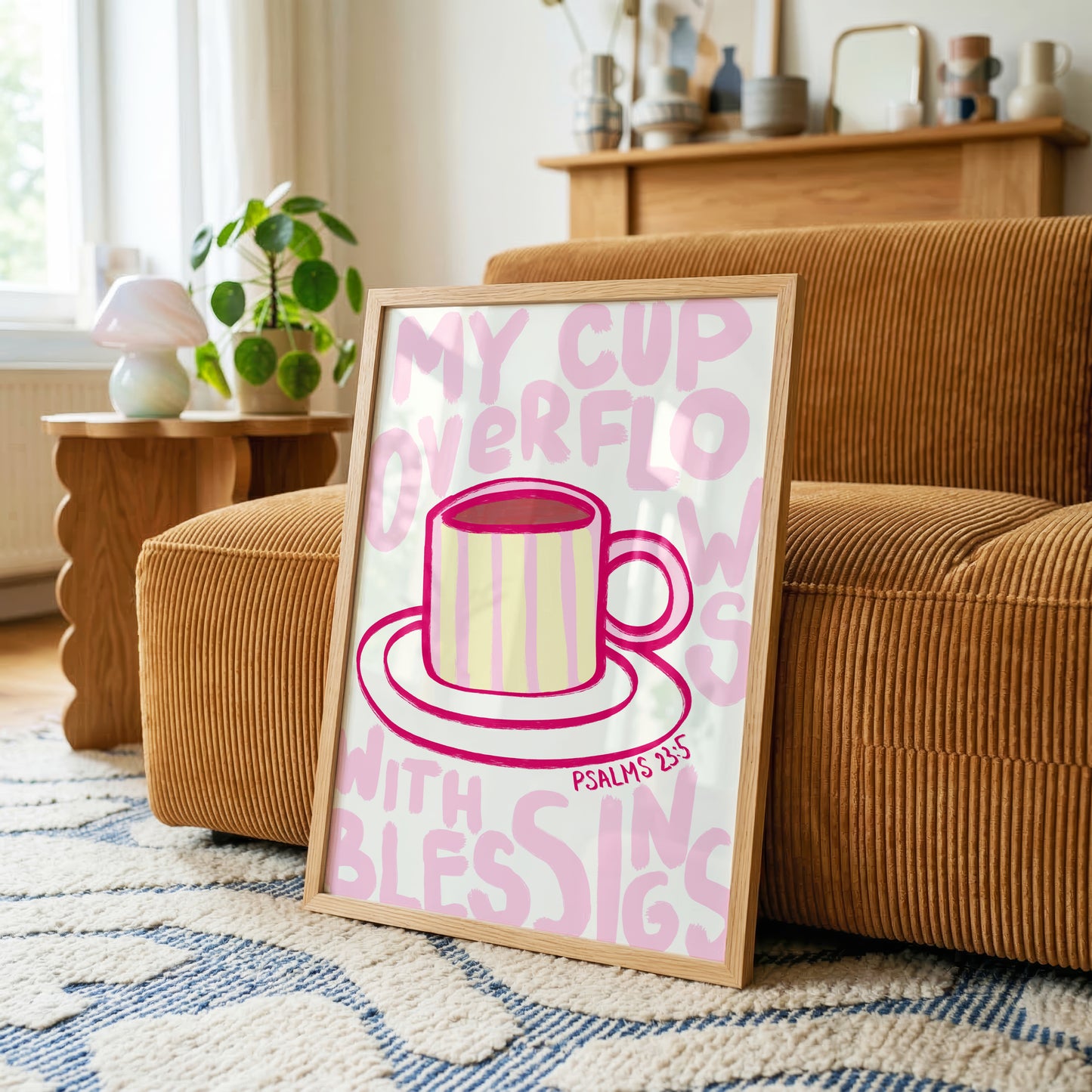 My Cup Overflows With Blessings Print