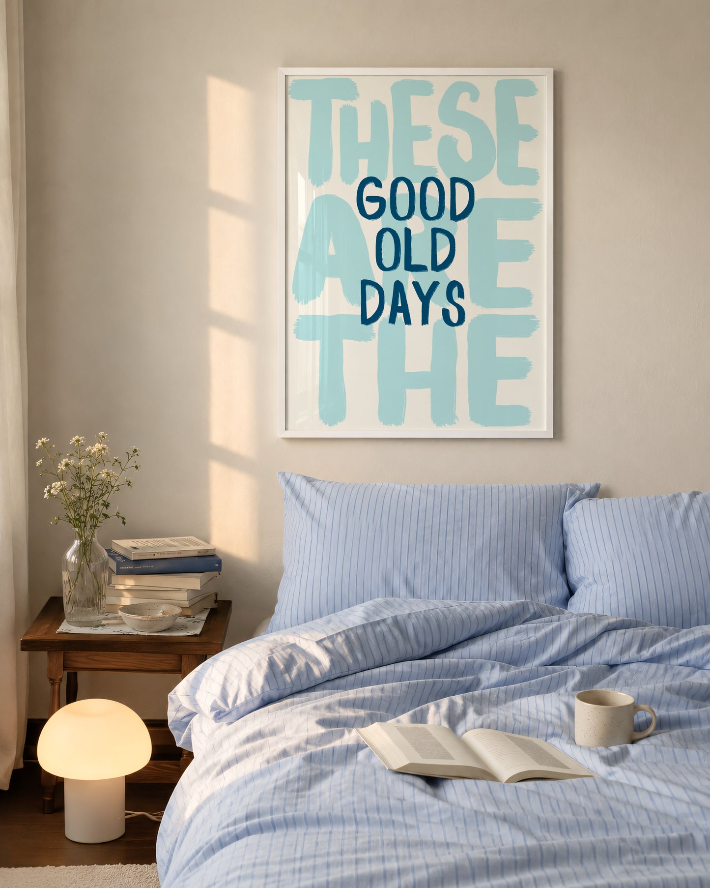 Blue These Are The Good Old Days Print