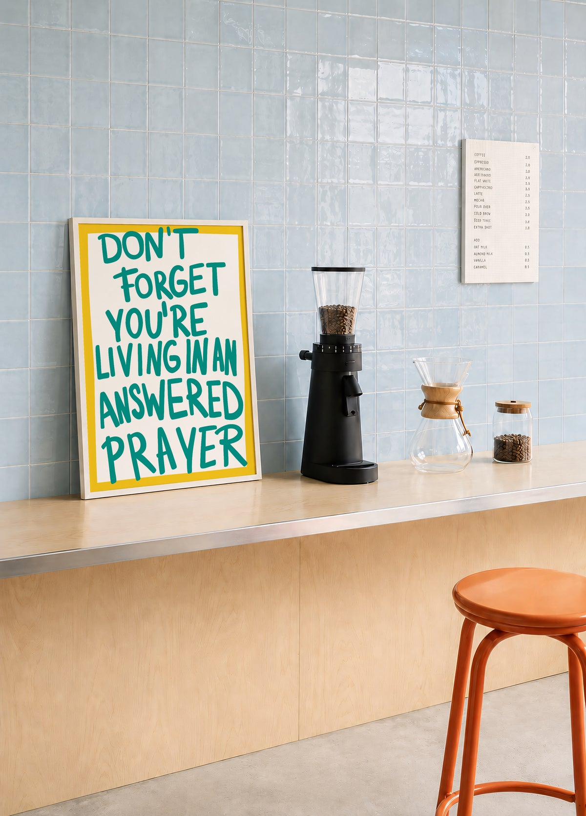 Don't Forget You're Living In An Answered Prayer Print