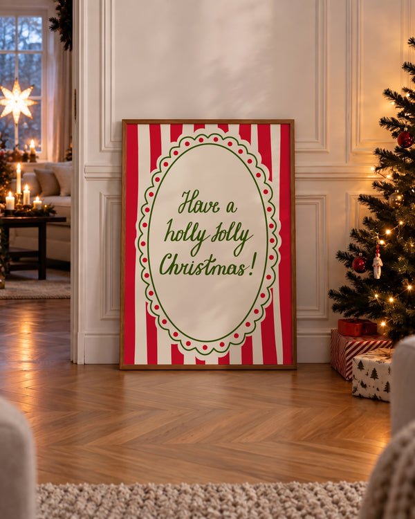 Have A Holly Jolly Christmas Print