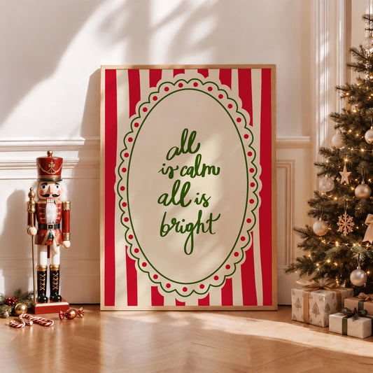 All Is Calm All Is Bright Print