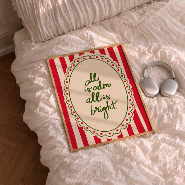 All Is Calm All Is Bright Print