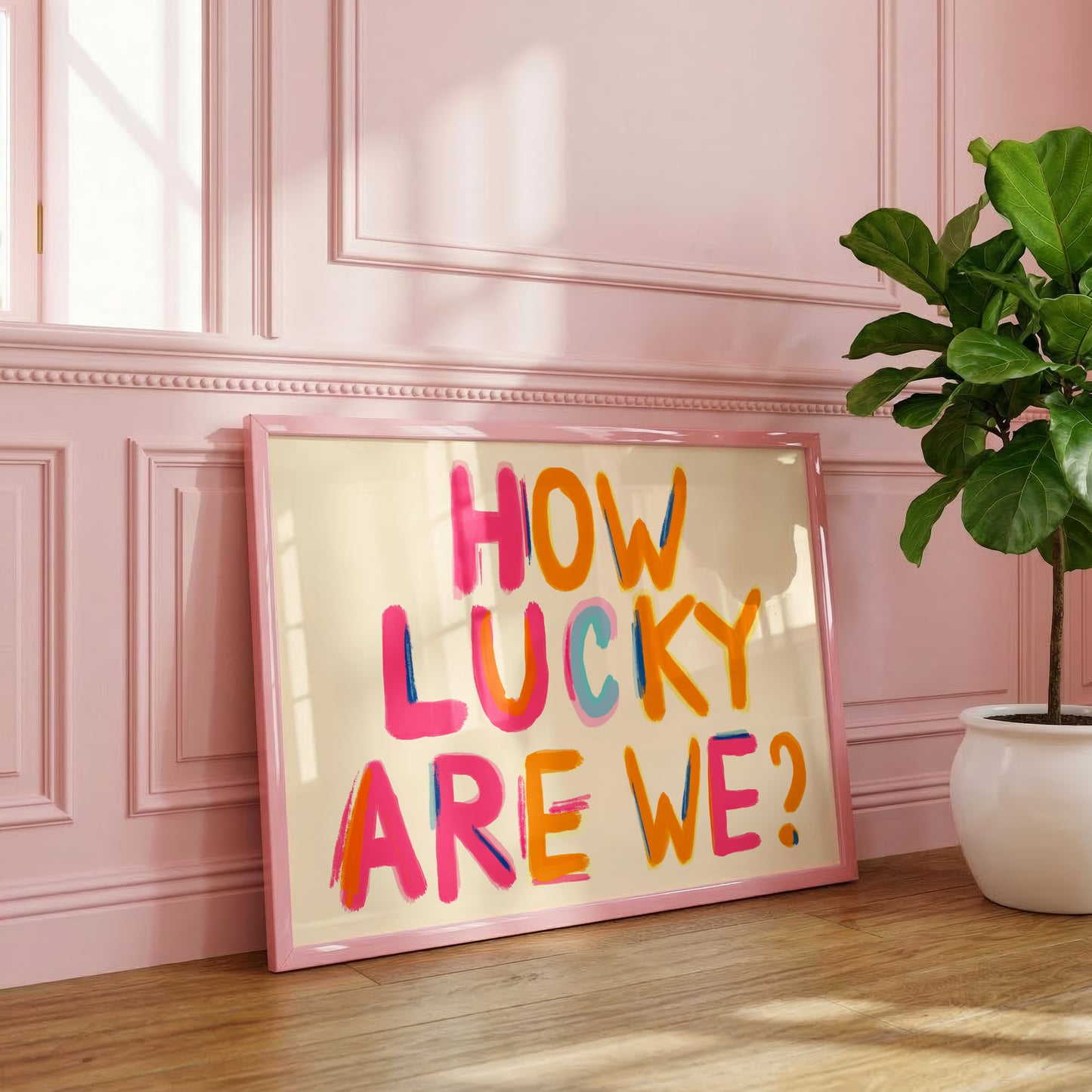 How Lucky Are We Print