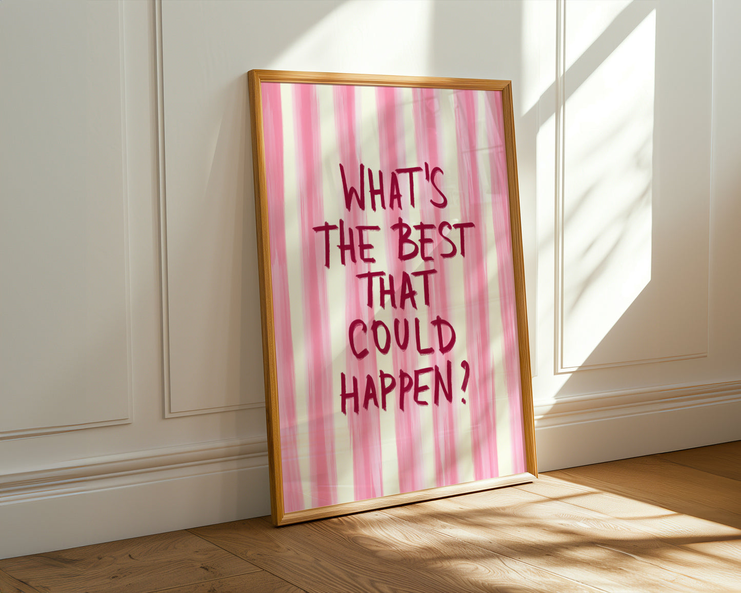What's The Best That Could Happen Print