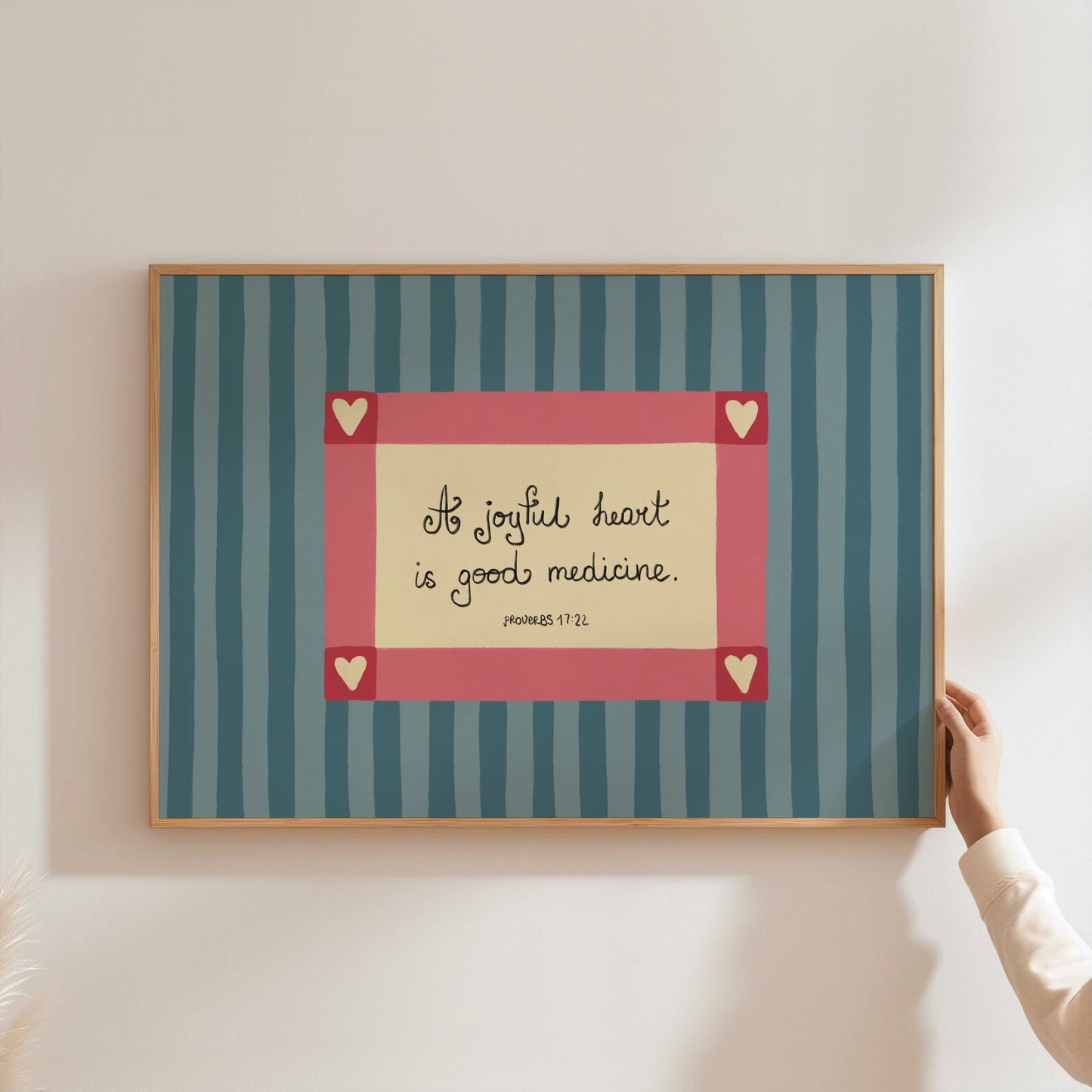 A Joyful Heart Is Good Medicine Print