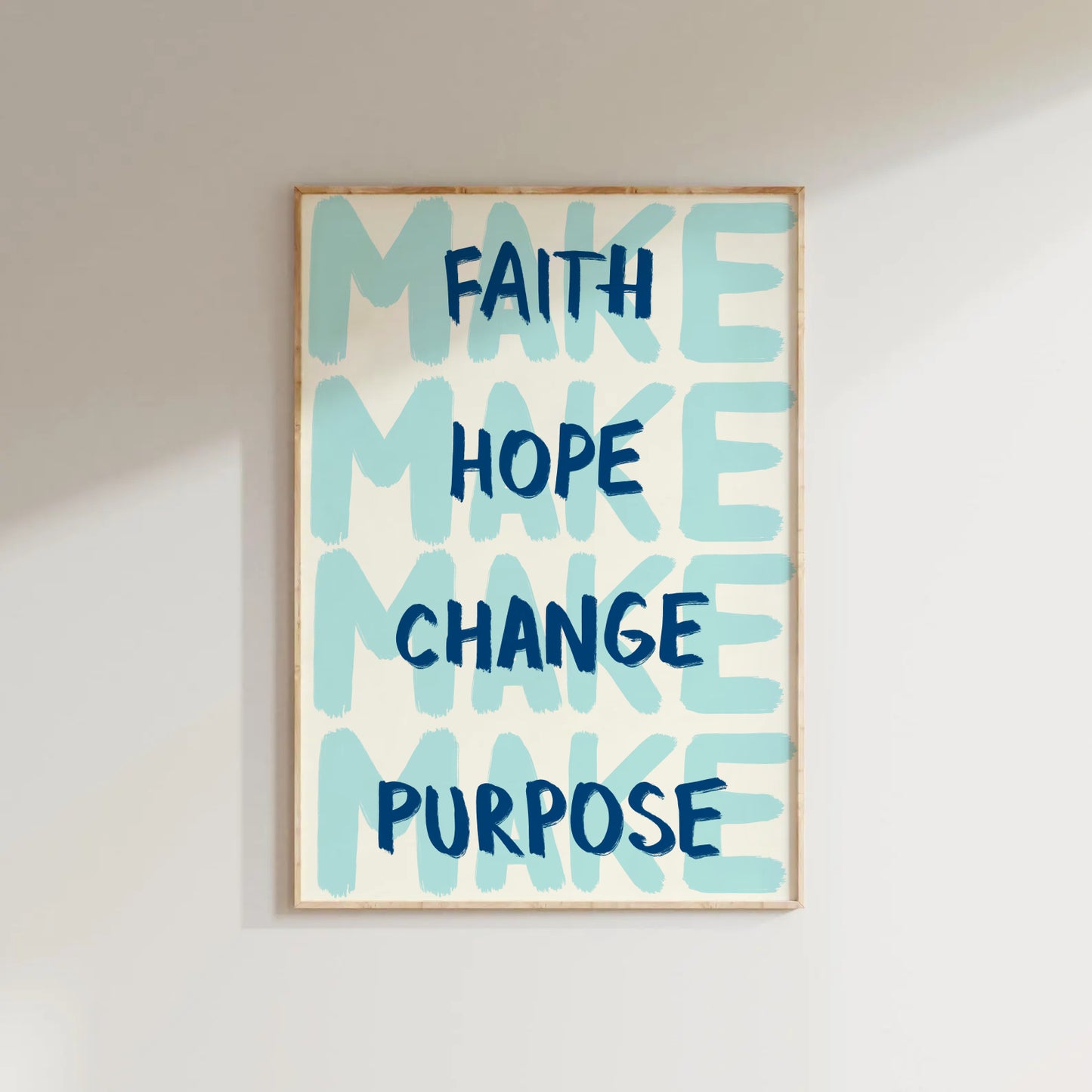Blue Faith Hope Change Purpose Print