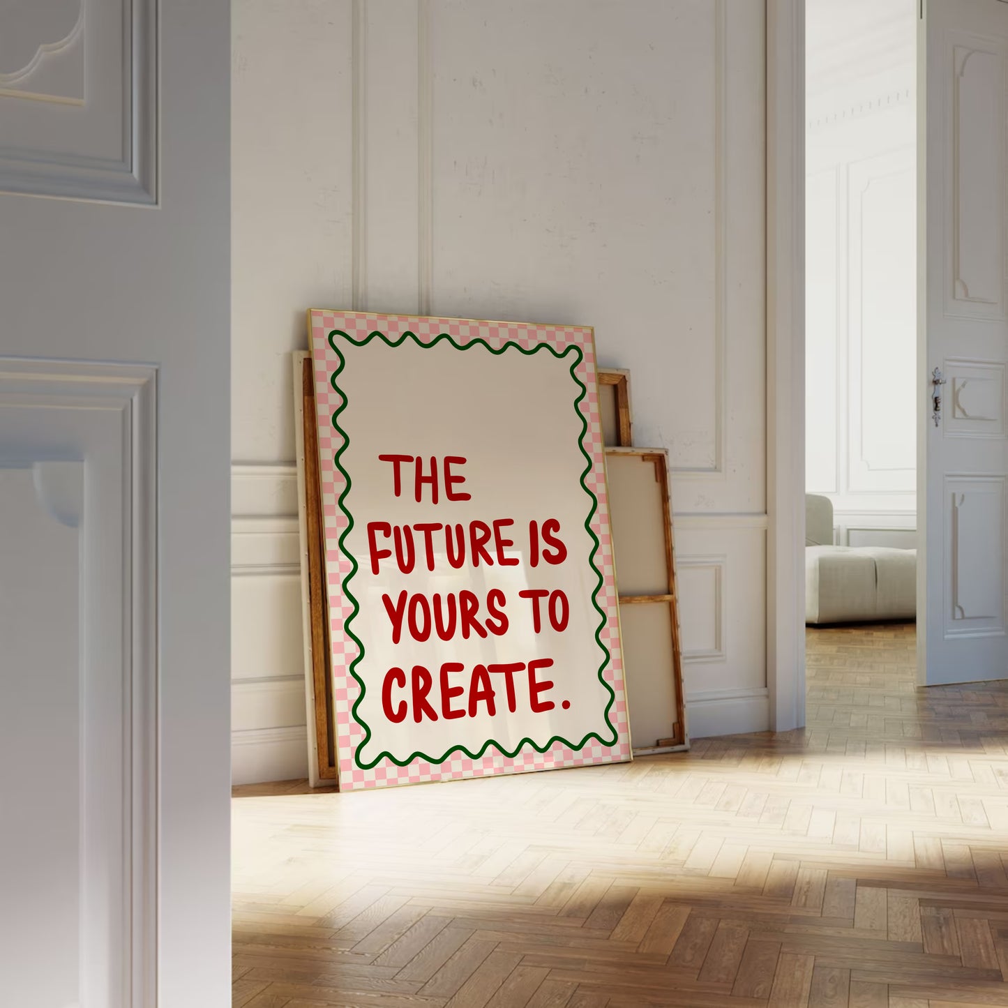 The Future Is Yours To Create Print