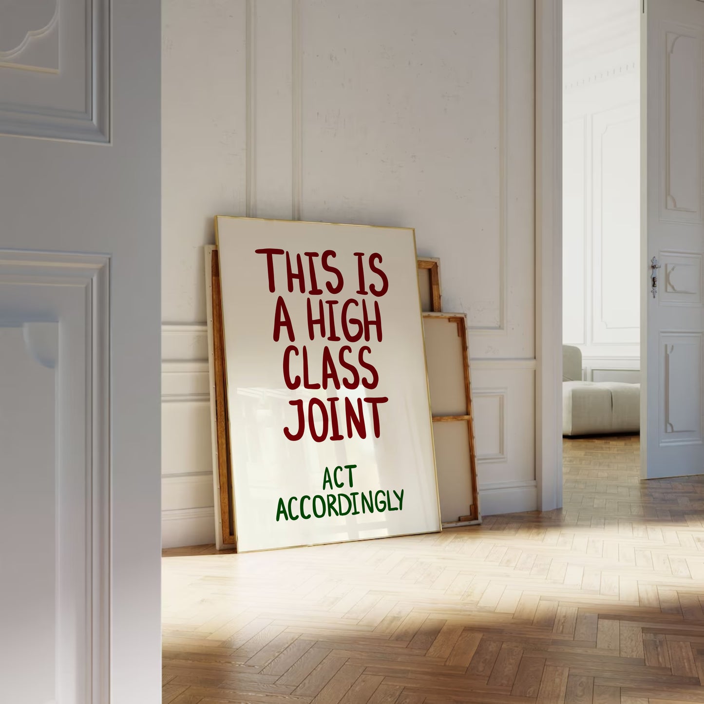 This Is a High Class Joint Print