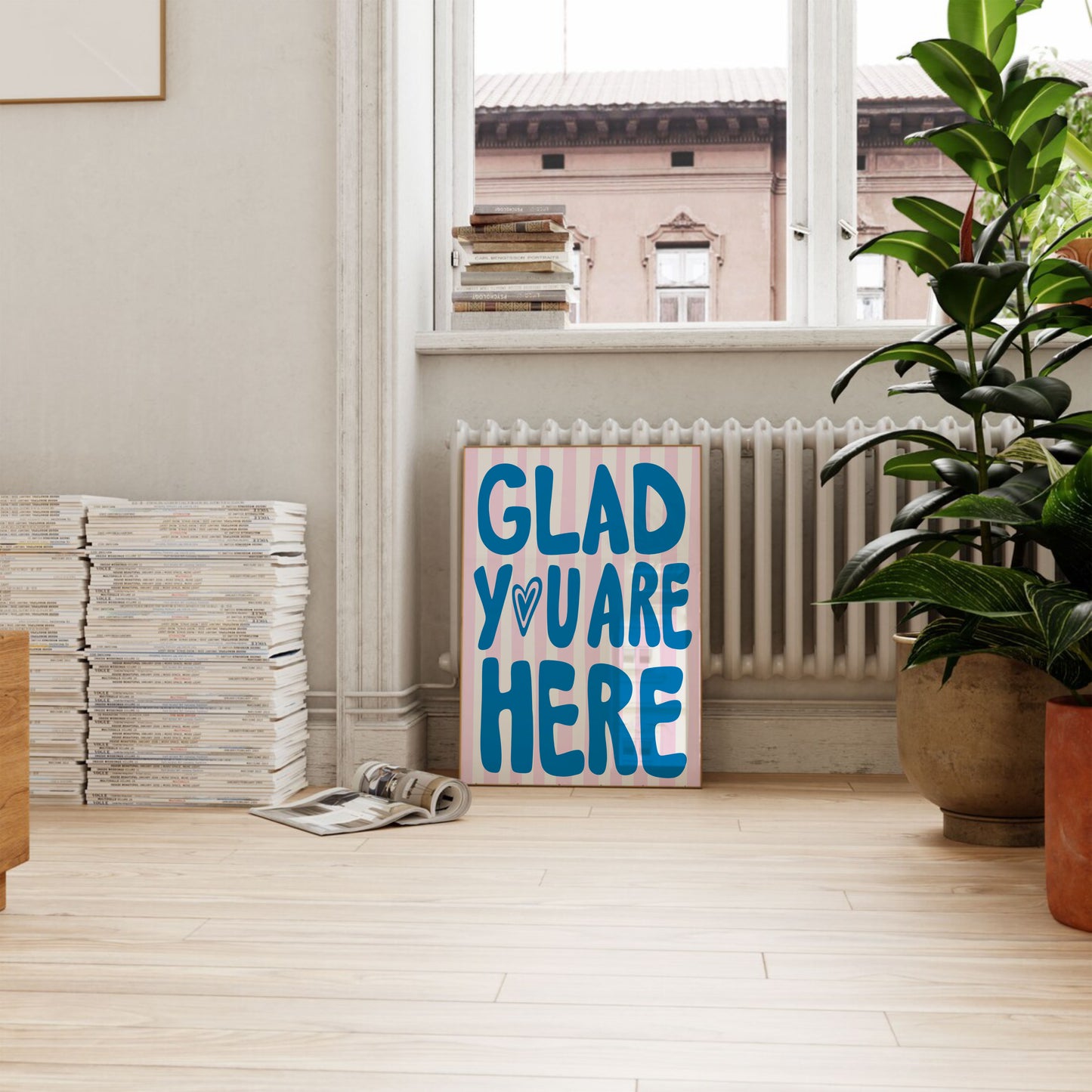 Glad You Are Here Print