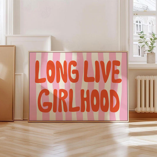 Long Live Girlhood Print