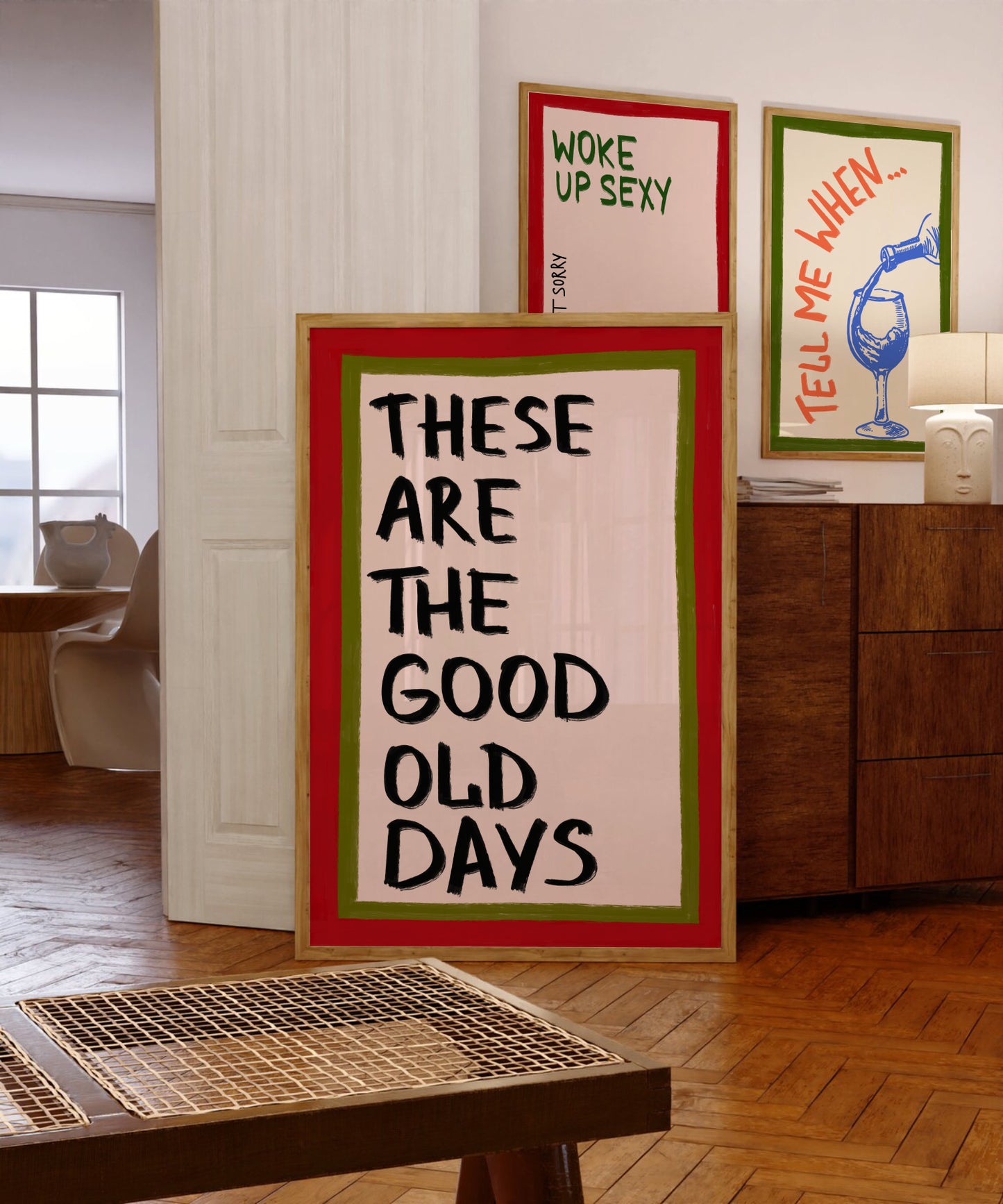 These Are The Good Old Days Print