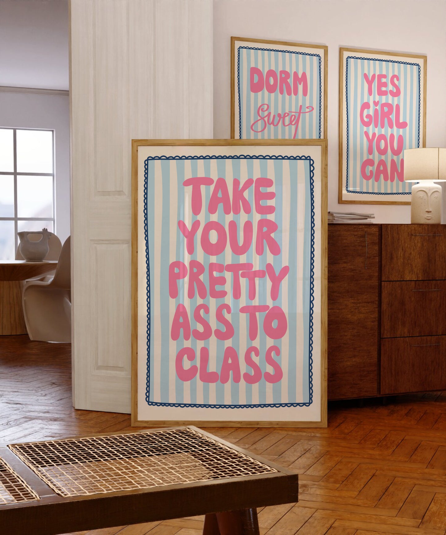 Take Your Pretty Ass To Class Print