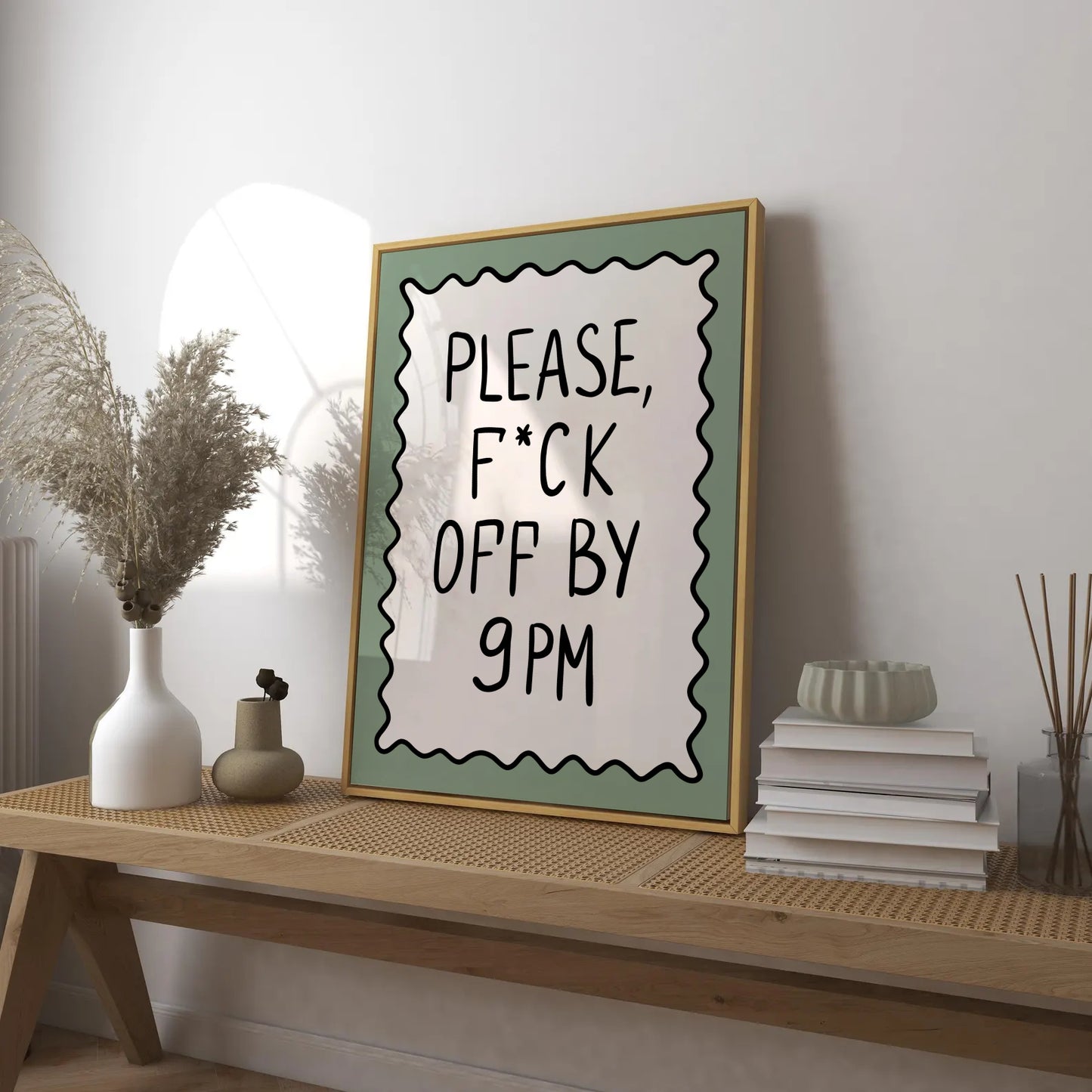 Please Leave By 9 PM Print
