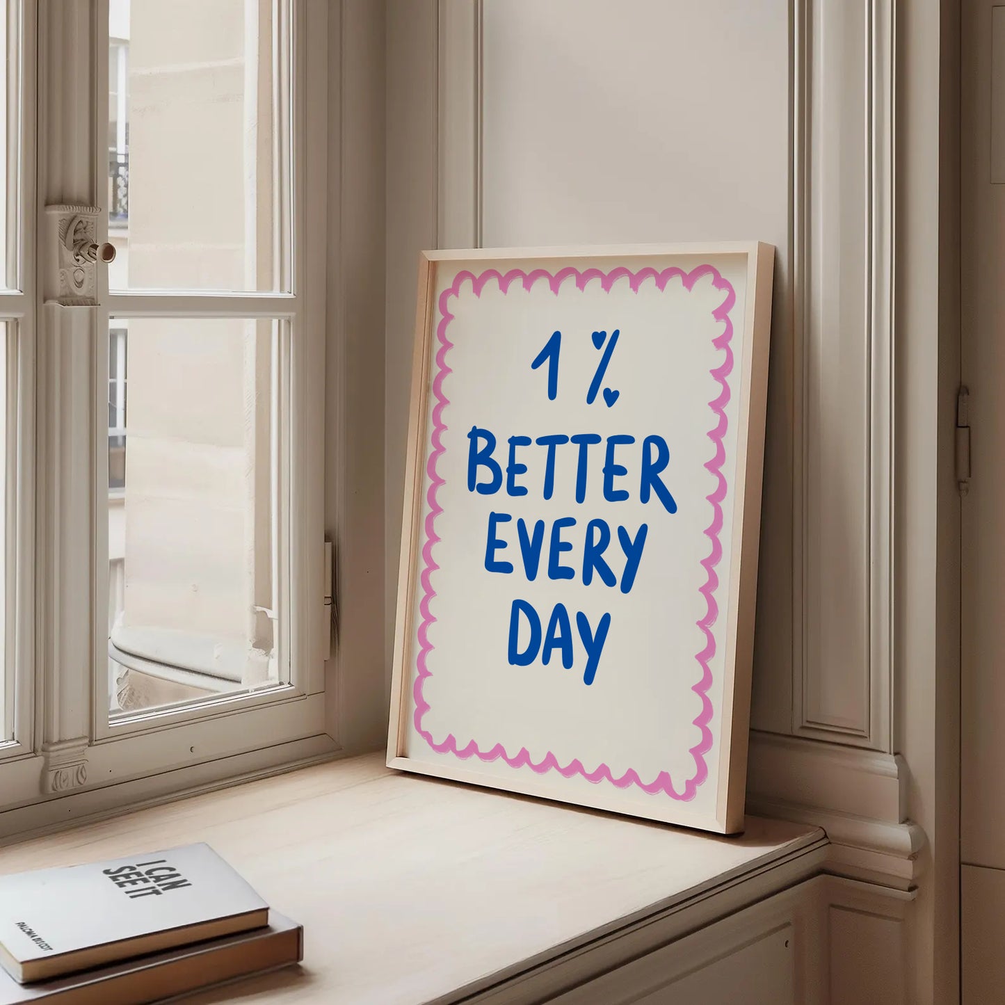 1% Better Every Day Print